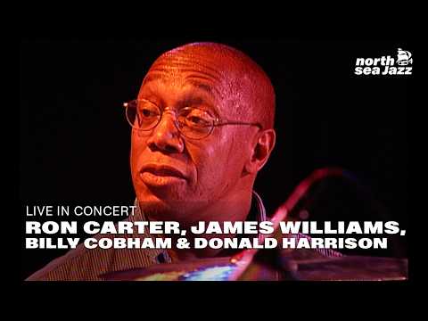 Thumbnail for Ron Carter, Billy Cobham, James Williams & Donald Harrison - Full Concert [HD] | North Sea Jazz 2001 by Ron Carter