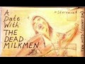 The Dead Milkmen ~ Ask Me To Dance