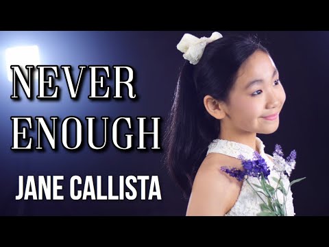 Jane Callista - Cover - Never Enough (Loren Allred) - The Greatest Showman
