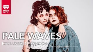 Pale Waves Reflect On Being &quot;Eighteen&quot; and Their Drink of Choice | Exclusive Interviews