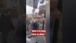 Fatih'te Taksici İETT Otobüsünün Önünü Kesti; Yolcu 'Ben Polisim Seni Alırım' De