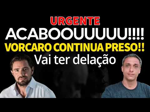 URGENTE - ACABOOUUUUUUUU!!!! VORCARO CONTINUA PRESO!! Vai ter delação