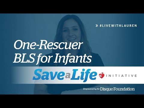 One-Rescuer Infants BLS - One-Rescuer Basic Life Support for Infants (2018)