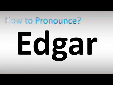 How to Pronounce Edgar