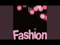 Fashion