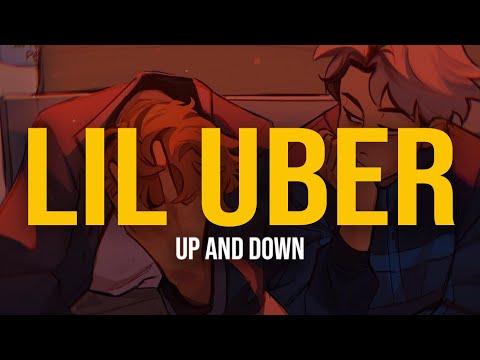 Lil Uber - Up And Down (Lyric Video)