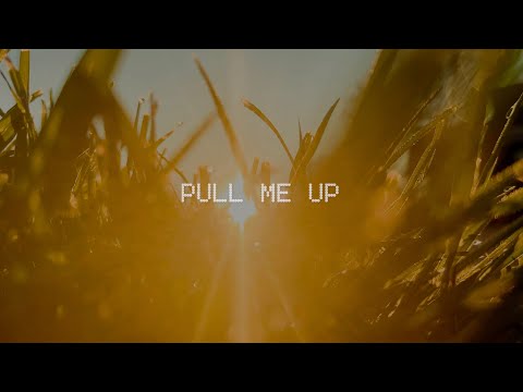 Thumbnail for Pull Me Up video