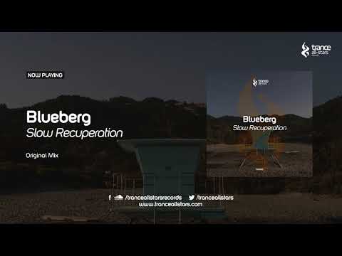 Blueberg - Slow Recuperation (Original Mix)
