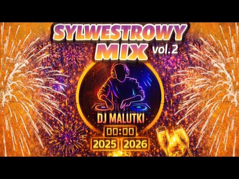 DJ MALUTKI – SYLWESTROWY MIX 2025 vol. 2