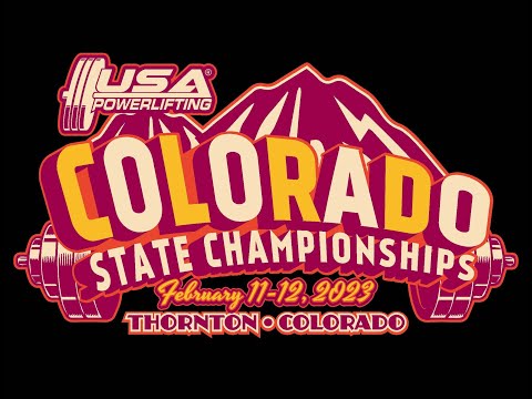 2023 USA Powerlifting Colorado State Championships: Day 1 Session 1