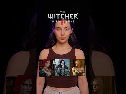 Трисс, Цири или Йеннифер?Сериал Ведьмак или игра Ведьмак 3:Дикая охота?