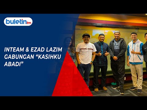 Inteam & Ezad Lazim gabungan "Kasihku Abadi" | Close Up Bicara Petang
