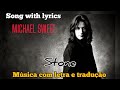 Michael Sweet - Stone (legendado)