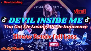 Download lagu DJ DEVIL INSIDE ME VIRALL TIKTOK REMIX FULL BASS SLOWW mp3