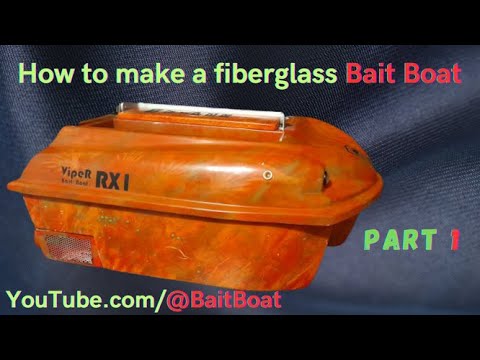 Part 1/ How to make a fiberglass bait boat@BaitBoat