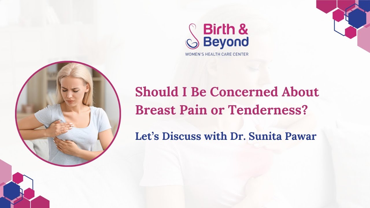 Should I Be Concerned About Breast Pain