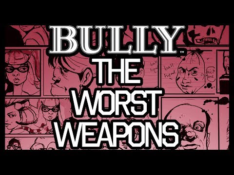 The 6 WORST Weapons In Bully!