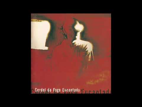 Os Oim Do Meu Amor - Cordel do Fogo Encantado