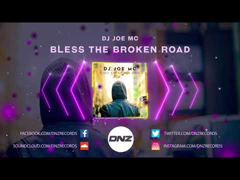DNZF621 // DJ JOE MC - BLESS THE BROKEN ROAD (Official Video DNZ Records)