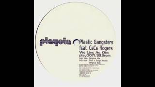 Plastic Gangsters - We Live As One (Slice N Swipe Remix)