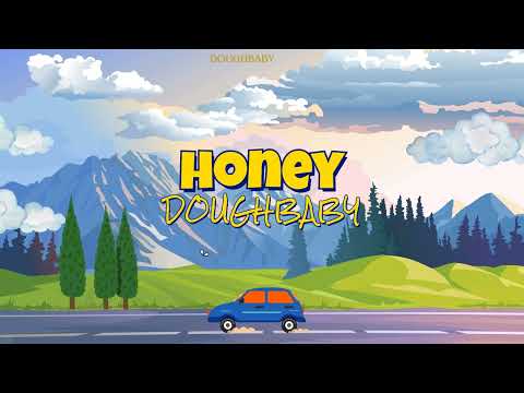 Doughbaby, Rees Gonzales - Honey (Lyric Visualizer)
