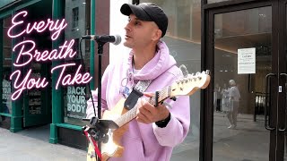 An Absolutely Beautiful Performance of "EVERY BREATH YOU TAKE" (The Police) by new Busker NIKOLAI