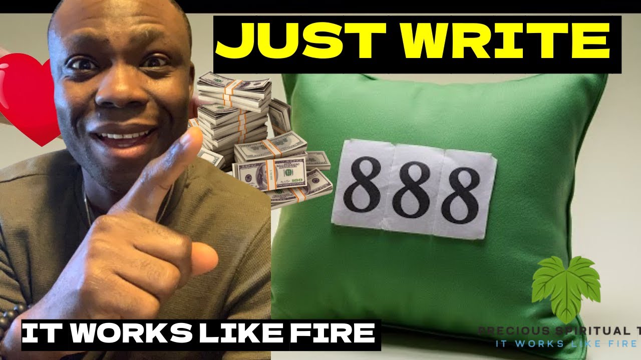 Write 888 on a Piece of Paper and Put it under Your Pillow