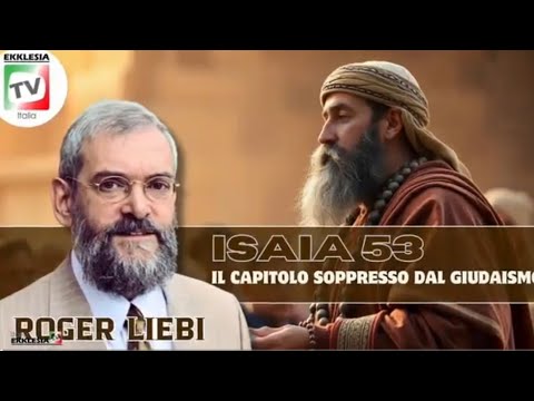 Isaia 53. il Capitolo soppresso dal Giudaismo.