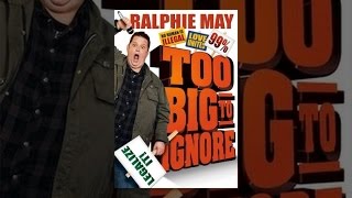 Ralphie May: Too Big to Ignore