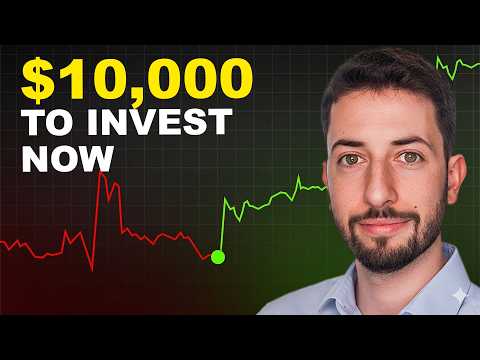 How I'd Invest $10,000 Right Now