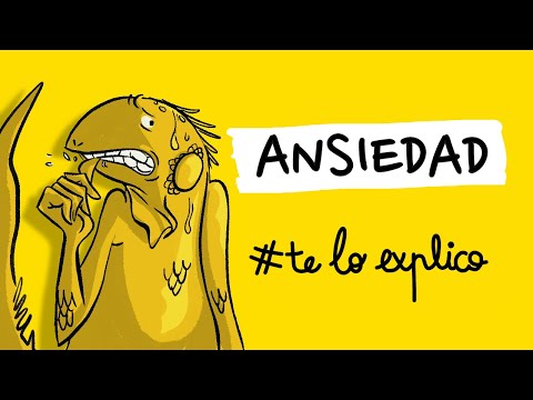 TODO LO QUE NECESITAS SABER SOBRE LA ANSIEDAD | #TELOEXPLICO