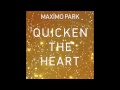 Maxïmo Park - Wraithlike