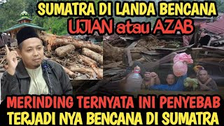 Download lagu MERINDING, KEBERANIAN USTADZ INI MEMBONGKAR SEBAB TERJADI NYA BENCANA DI SUMATRA AZAB atau UJIAN mp3 Download lagu MERINDING, KEBERANIAN USTADZ INI MEMBONGKAR SEBAB TERJADI NYA BENCANA DI SUMATRA AZAB atau UJIAN mp3
