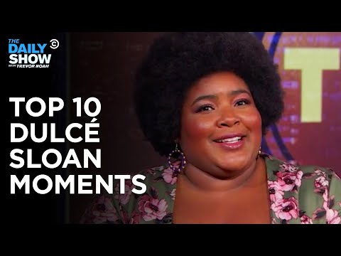 Dulcé Sloan’s Top 10 Moments | The Daily Show