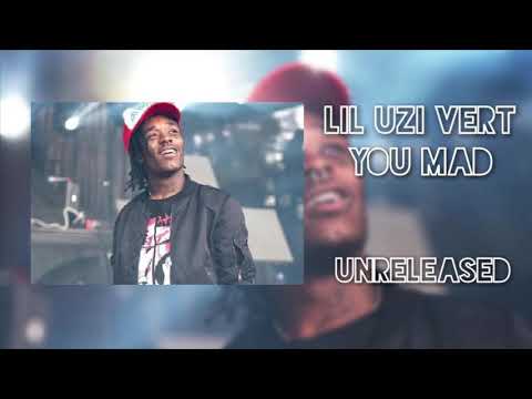 Lil Uzi Vert - You Mad (unreleased)