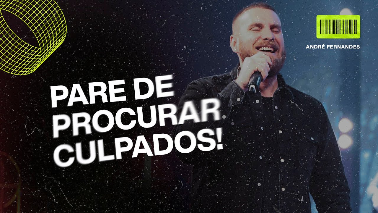PARE DE PROCURAR CULPADOS! | ANDRÉ FERNANDES | LAGOINHA MIAMI