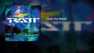Ratt - Look Out Below