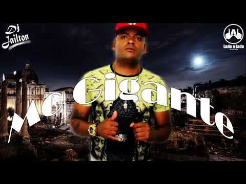 Mc Gigante - Medley 2018 (Áudio Oficial)