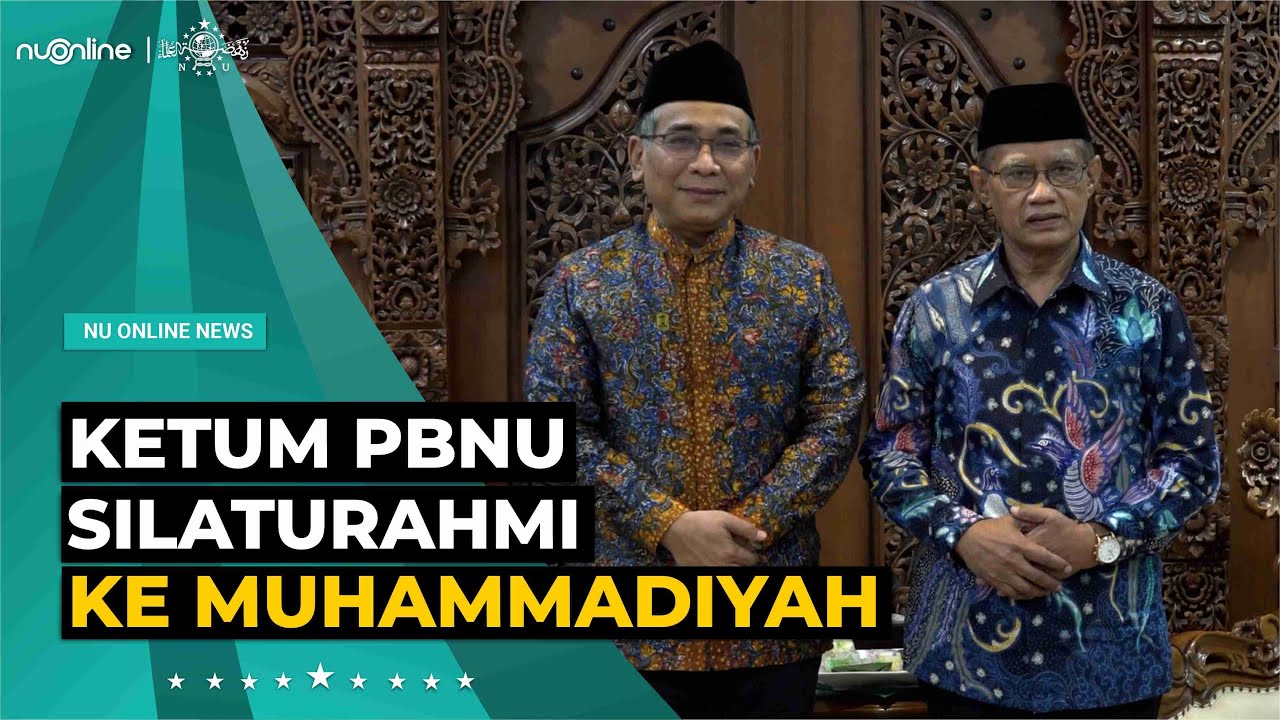 Ketika Ketum PBNU dan Ketum PP Muhammadiyah Saling Mengucapkan Selamat