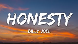 Download lagu Billy Joel - Honesty (Lyrics) mp3 Download lagu Billy Joel - Honesty (Lyrics) mp3