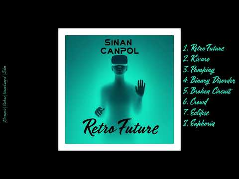 SİNAN CANPOL - Euphoria  | #electronicmusic  #techno   #afrohouse  #dj  #producer