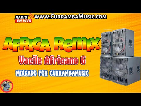 ⭐VACILE AFRICANO REMIX  6 ⭐ 2024 CHAMPETA AFRICANA MIX - #CURRAMBAMUSIC
