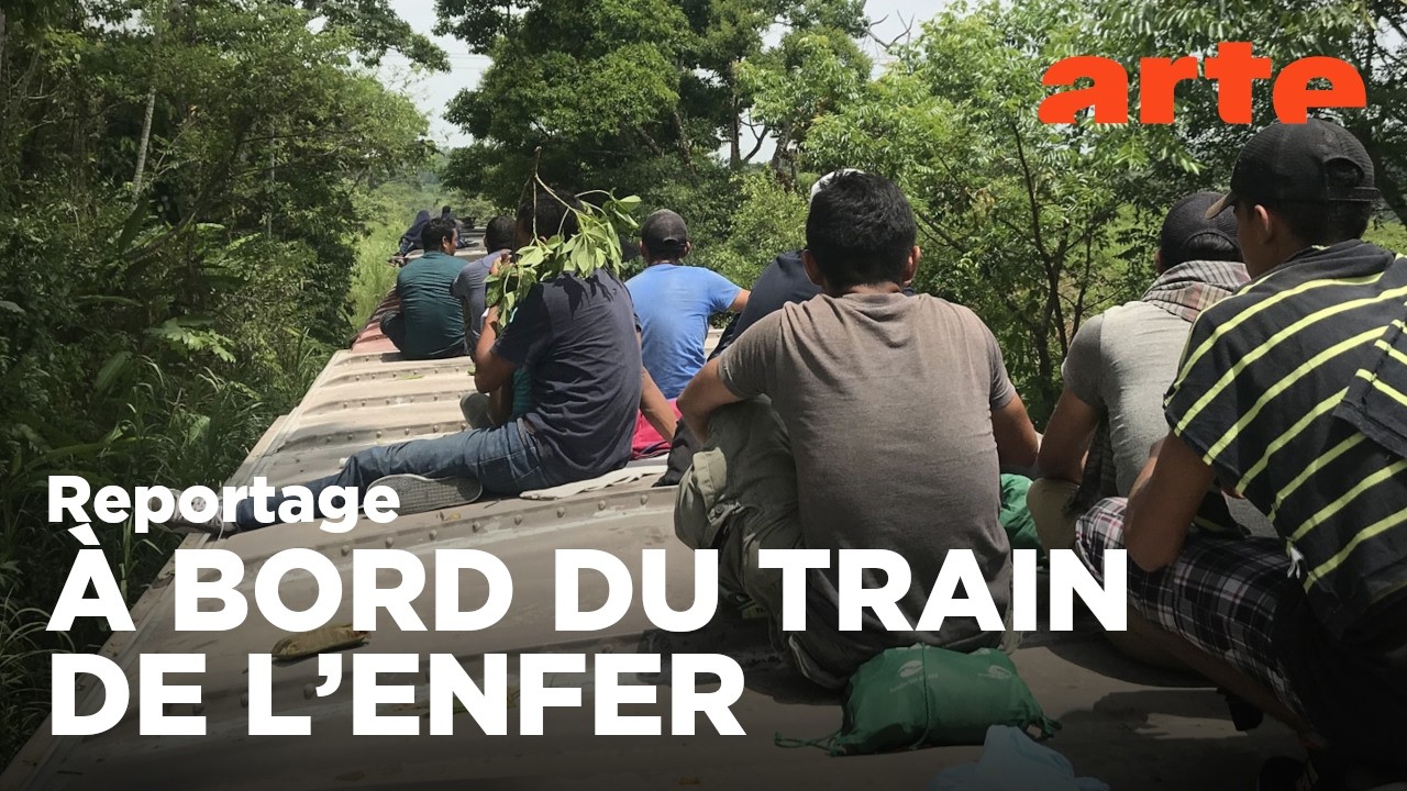 Mexique : "La Bestia" | ARTE Reportage (2018)