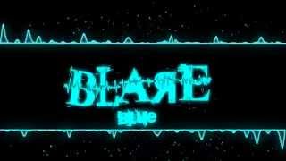 Blare - Blue | Eiffel 65 Electro Remix