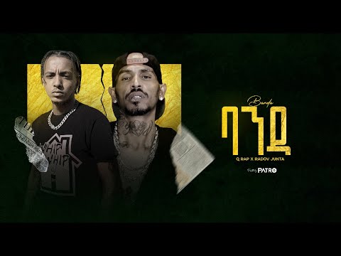 Banda(ባንዳ) Radov leo ft Q.rap M.o.d.b