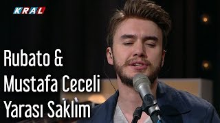Yarası Saklım - Rubato & Mustafa Ceceli