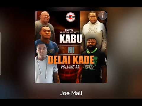 Kabu ni Delai Kade- Joe Mali