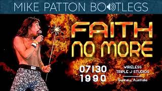 1990/07/30 Faith No More - Wireless, Triple J Studios, Sydney, NSW, Australia