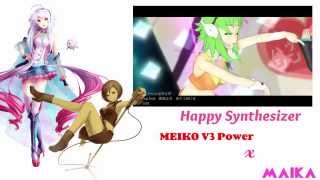 Video thumbnail for 【VOCALOID3】Happy Synthesizer 【MEIKO V3 Power (trial) - MAIKA】 by YUGIFU