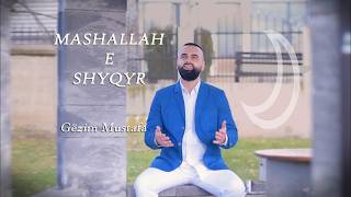 Gëzim Mustafa - Mashallah E Shyqyr music video